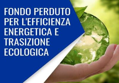 Transizione Energetica: più contributo a fondo perduto per le imprese che investono in efficientamento energetico
