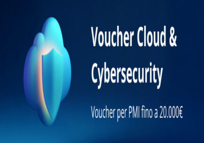 VOUCHER CLOUD E CYBERSECURITY 2026: CONTRIBUTI A FONDO PERDUTO FINO A 20.000 EURO PER PMI E PROFESSIONISTI